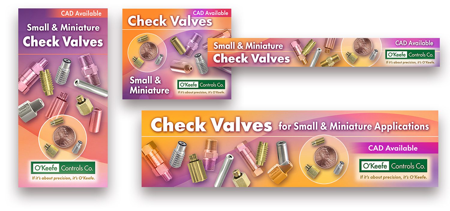 OKeefe digital ads Colorful, well-branded Digital ads for O'Keefe Controls Check Valves, in several sizes.